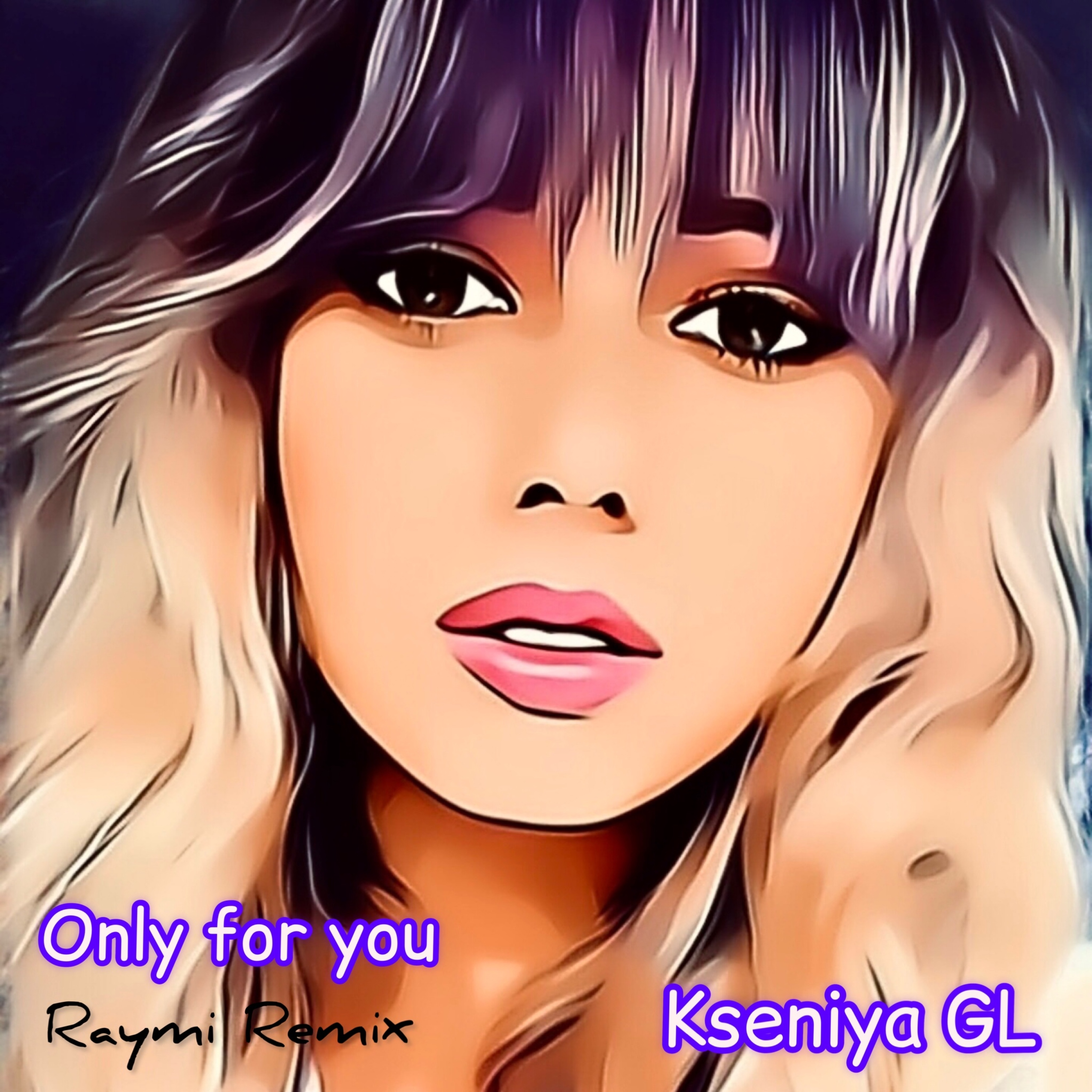 Kseniya gl будем вдвоем raymi remix. Kseniya gl. Only for you Kseniya gl. Kseniya gl певица.